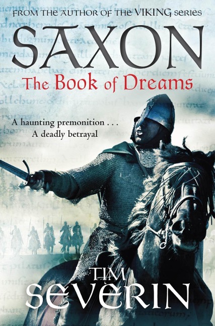 Saxon: The Book of Dreams - Tim Severin