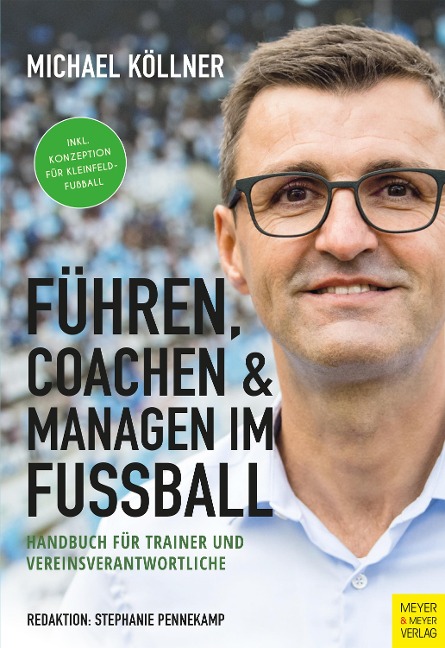 Führen, Coachen & Managen im Fußball - Michael Köllner