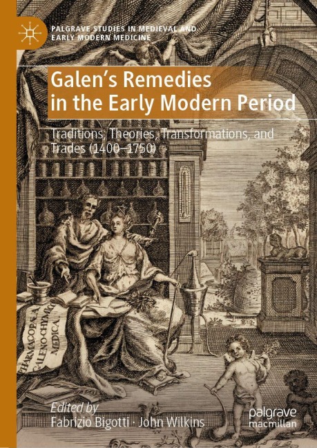 Galen's Remedies in the Early Modern Period - 