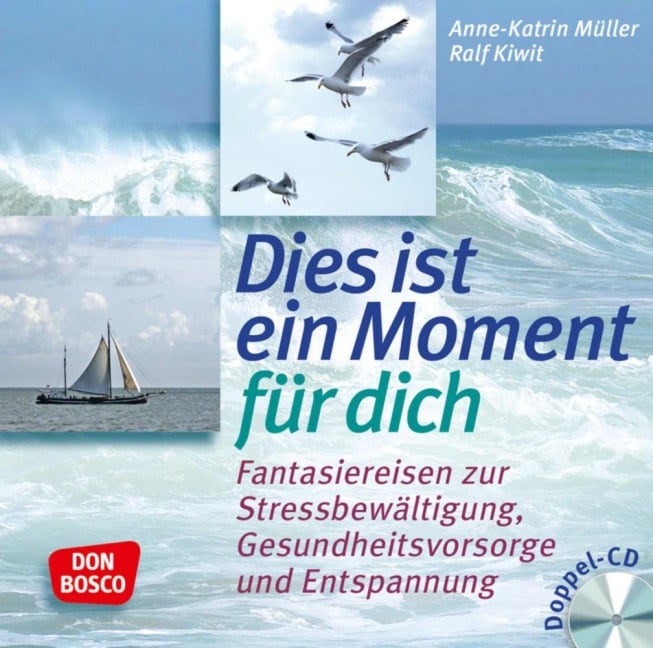 Dies ist ein Moment für dich - Anne-Katrin Müller, Ralf Kiwit