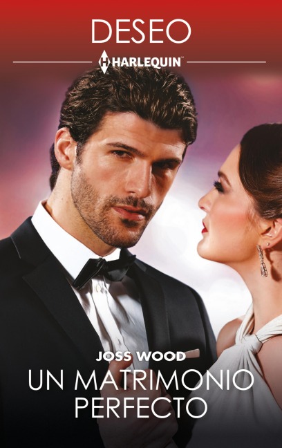 Un matrimonio perfecto - Joss Wood
