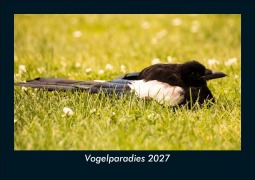Cover-Bild zum Titel 'Vogelparadies 2027 Fotokalender DIN A5' von 'Tobias Schmitt, Kevin Heber'