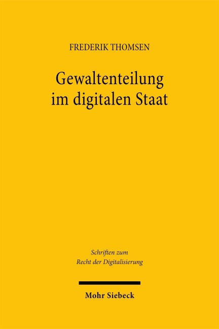 Gewaltenteilung im digitalen Staat - Frederik Thomsen