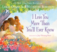 Cover-Bild zum Titel 'I Love You More Than You'll Ever Know' von 'Leslie Odom, Nicolette Robinson'