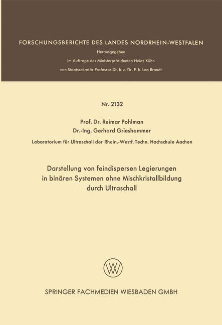 Darstellung von feindispersen Legierungen in binären Systemen ohne Mischkristallbildung durch Ultraschall - Reimar Pohlman