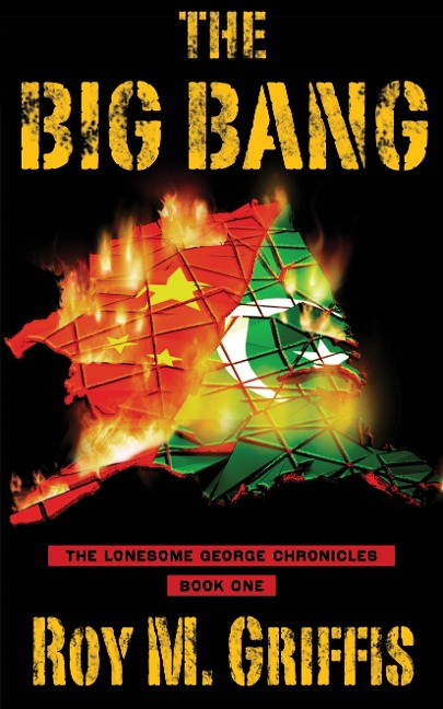 The Big Bang - Roy M. Griffis