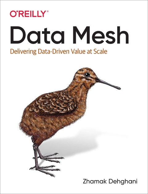 Data Mesh - Zhamak Dehghani