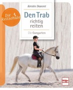 Cover-Bild zum Titel 'Den Trab richtig reiten' von 'Kerstin Diacont'