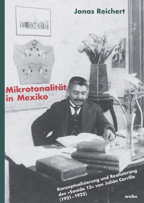 Mikrotonalität in Mexiko - Jonas Reichert