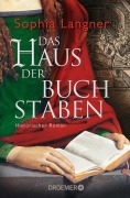 Cover-Bild zum Titel 'Das Haus der Buchstaben' von 'Sophia Langner'