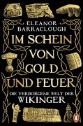 Cover-Bild zum Titel 'Im Schein von Gold und Feuer' von 'Eleanor Barraclough'
