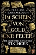 Cover-Bild zum Titel 'Im Schein von Gold und Feuer' von 'Eleanor Barraclough'