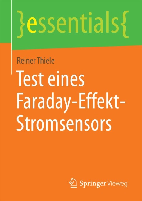 Test eines Faraday-Effekt-Stromsensors - Reiner Thiele