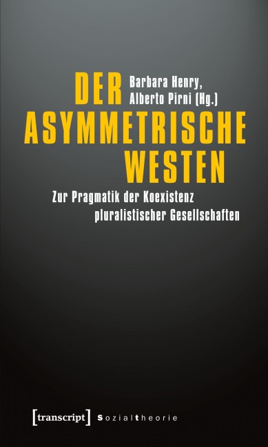 Der asymmetrische Westen - 