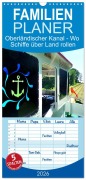 Cover-Bild zum Titel 'Familienplaner 2026 - Oberländischer Kanal - Wo Schiffe über Land rollen mit 5 Spalten (Wandkalender, 21 x 45 cm) CALVENDO' von 'Henning von Löwis of Menar'