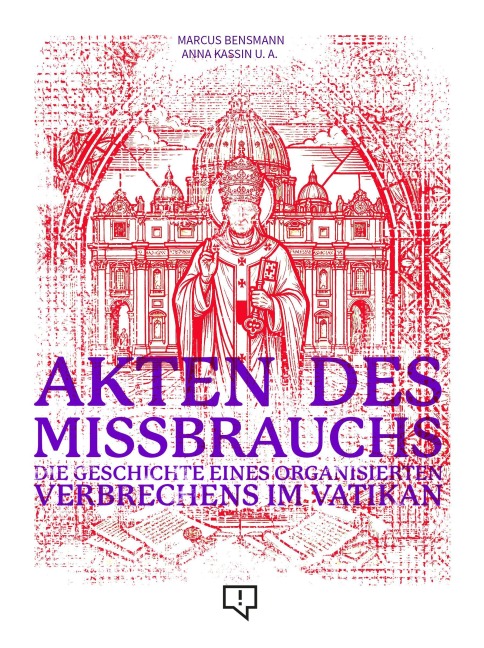 Akten des Missbrauchs - Marcus Bensmann, Anna Kassin