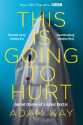 Cover-Bild zum Titel 'This is Going to Hurt' von 'Adam Kay'