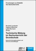 Cover-Bild zum Titel 'Technische Bildung im Sachunterricht der Grundschule' von ''