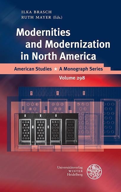 Modernities and Modernization in North America - 