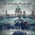 When the Skies Are Grey - A Dying Planet