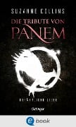Cover-Bild zum Titel 'Die Tribute von Panem 2. Gefährliche Liebe' von 'Suzanne Collins'