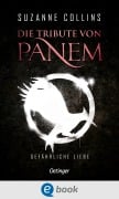 Cover-Bild zum Titel 'Die Tribute von Panem 2. Gefährliche Liebe' von 'Suzanne Collins'