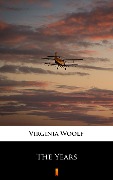 The Years - Virginia Woolf