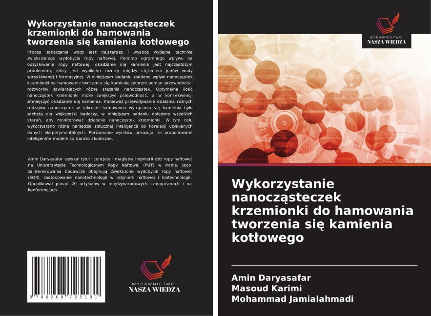 Wykorzystanie nanocz¿steczek krzemionki do hamowania tworzenia si¿ kamienia kot¿owego - Amin Daryasafar, Masoud Karimi, Mohammad Jamialahmadi