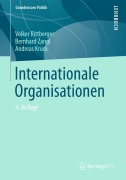 Cover-Bild zum Titel 'Internationale Organisationen' von 'Volker Rittberger, Andreas Kruck, Bernhard Zangl'