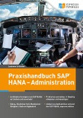 Cover-Bild zum Titel 'Praxishandbuch SAP HANA - Administration' von 'Andreas Schuster'