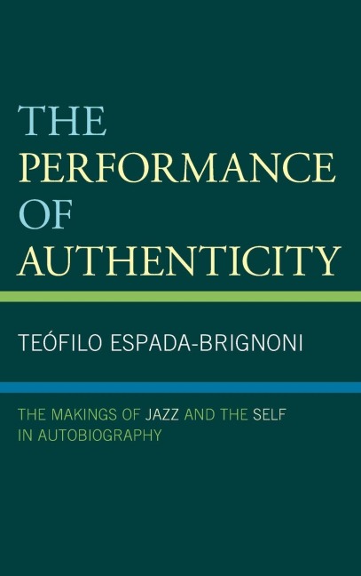 Performance of Authenticity - Teófilo Espada-Brignoni