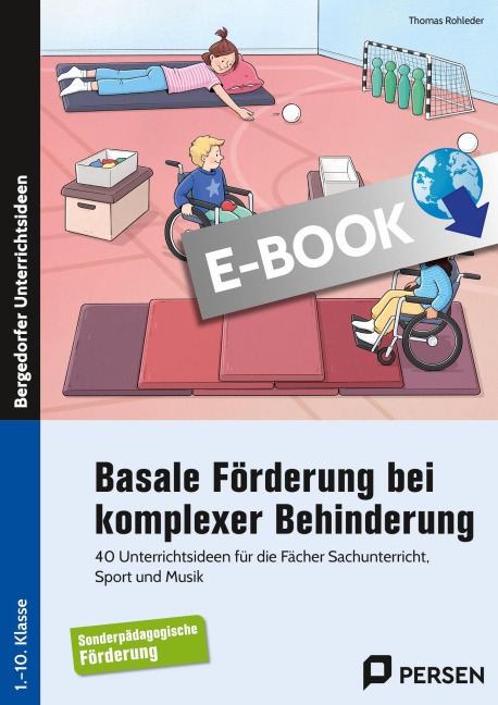 Basale Förderung bei komplexer Behinderung - Thomas Rohleder