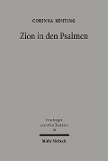 Cover-Bild zum Titel 'Zion in den Psalmen' von 'Corinna Körting'