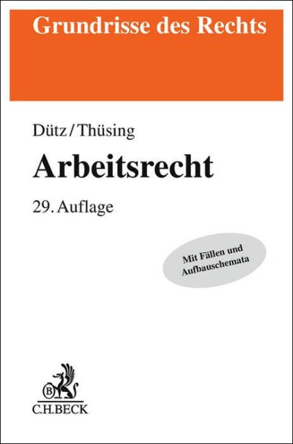 Arbeitsrecht - Wilhelm Dütz, Gregor Thüsing