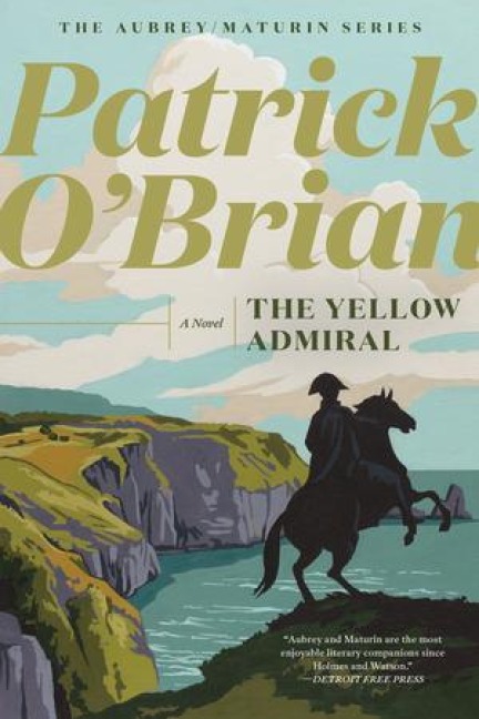 The Yellow Admiral - Patrick O'Brian