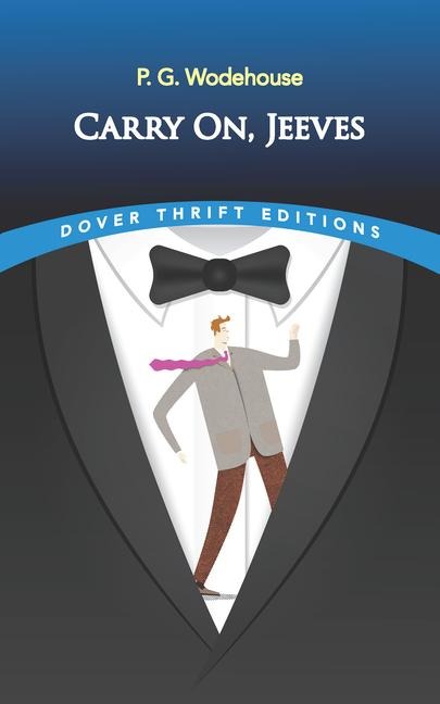 Carry On, Jeeves - P G Wodehouse