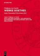 Götz von Berlichingen, 1. Die Geschichte Gottfriedens von Berlichingen. Götz von Berlichingen - Johann Wolfgang von Goethe