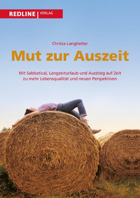 Mut zur Auszeit - Christa Langheiter