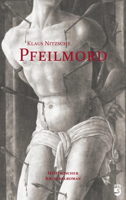 Pfeilmord - Klaus Nitzsche