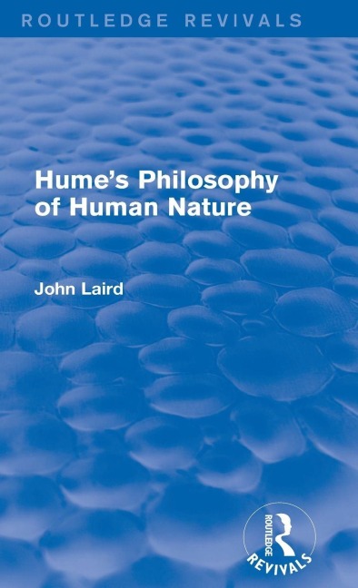 Hume's Philosophy of Human Nature (Routledge Revivals) - John Laird