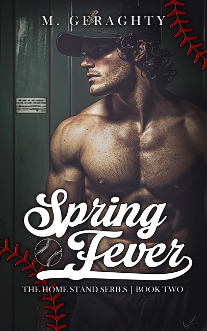 Spring Fever (The Homestand Series, #2) - Michael Geraghty