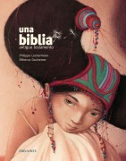 Cover-Bild zum Titel 'Una Biblia Antiguo Testamento' von 'Philippe Lechermeier'