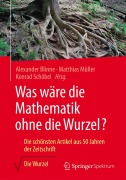 Cover-Bild zum Titel 'Was wäre die Mathematik ohne die Wurzel?' von ''