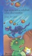 Cover-Bild zum Titel 'Los Meteoritos Odiaban a Los Dinosaurios' von 'Jorge Accame'