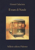 Il tram di Natale - Giosuè Calaciura