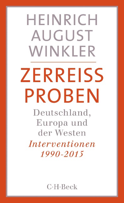 Zerreissproben - Heinrich August Winkler