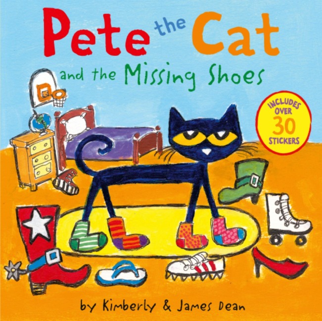 Pete the Cat and the Missing Shoes - James Dean, Kimberly Dean