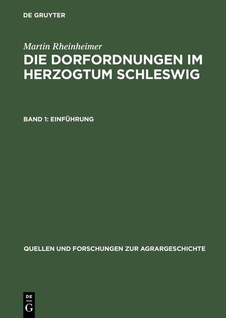 Die Dorfordnungen im Herzogtum Schleswig - Martin Rheinheimer