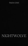 Cover-Bild zum Titel 'Nightwolve' von 'Talea Cole'