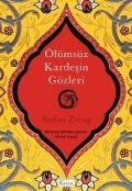 Cover-Bild zum Titel 'Ölümsüz Kardesin Gözleri Bez Ciltli' von 'Stefan Zweig'
